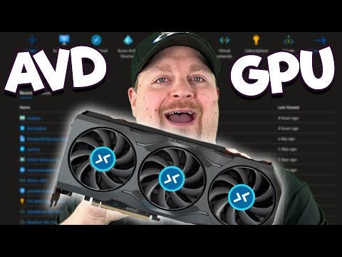 Azure WVD GPU VM Power!!! - WVD #26