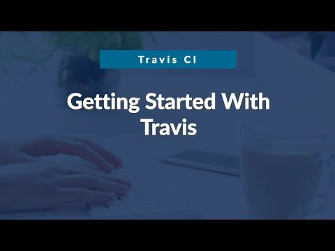 Travis CI - Part 1 Basic Setup