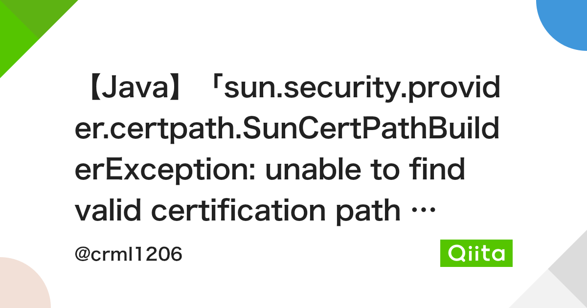 Troubleshooting: Unable To Find Valid Certification Path To Requested Target