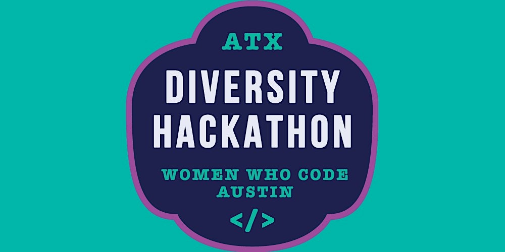 6th Annual Austin Diversity Hackathon #ATXDivHack