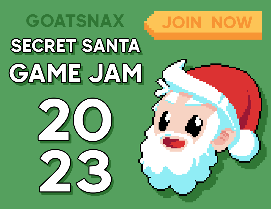 Secret Santa Game Jam by GOATSNAX - 2023