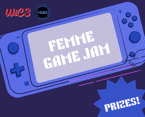 VGDC X WICS Femme Game Jam