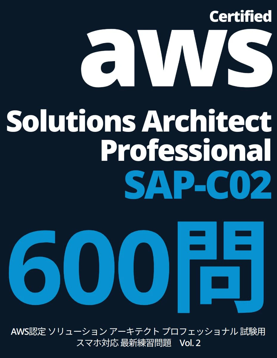 AWS Certified Solutions Architect - Professional: 600 other practice questions