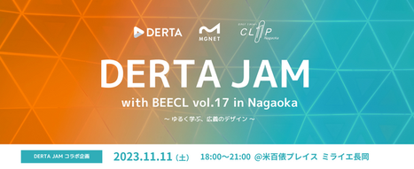 DERTA JAM with BEECL vol.17 in Nagaoka