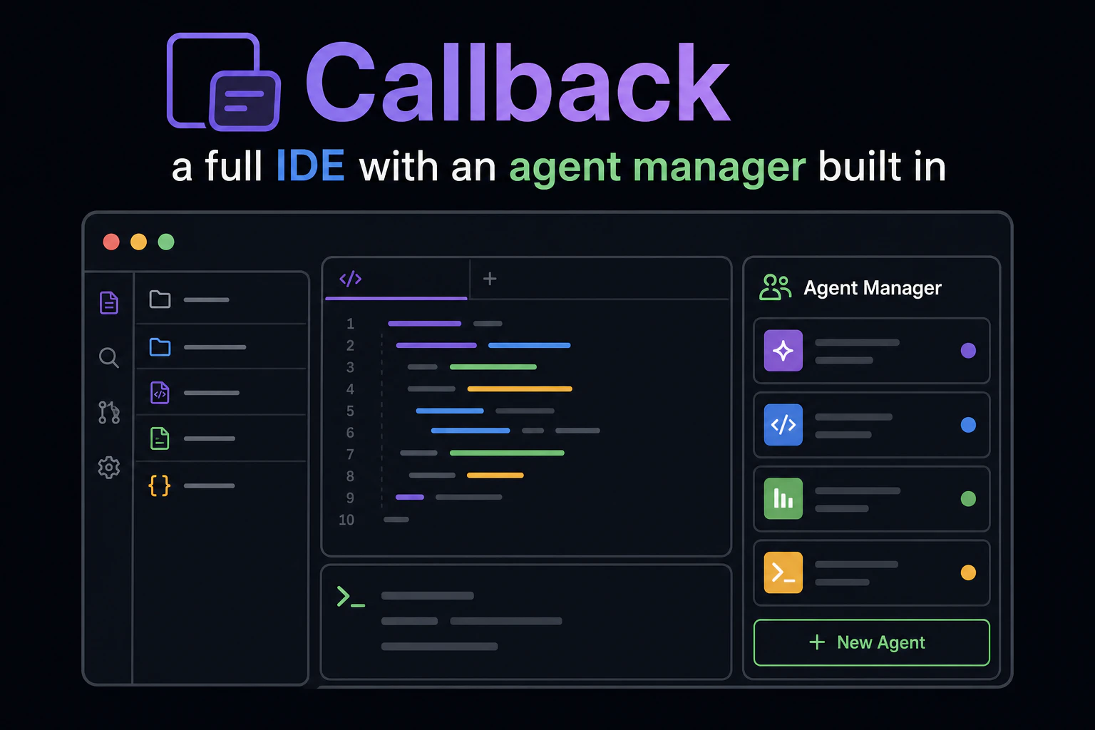 Callback card: 'a full IDE with an agent manager built in'