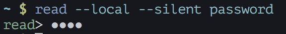 read --local --silent password