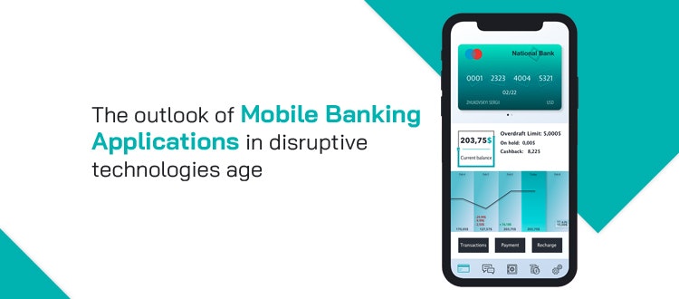 the-outlook-of-mobile-banking-applications-in-disruptive-technologies-age.jpg