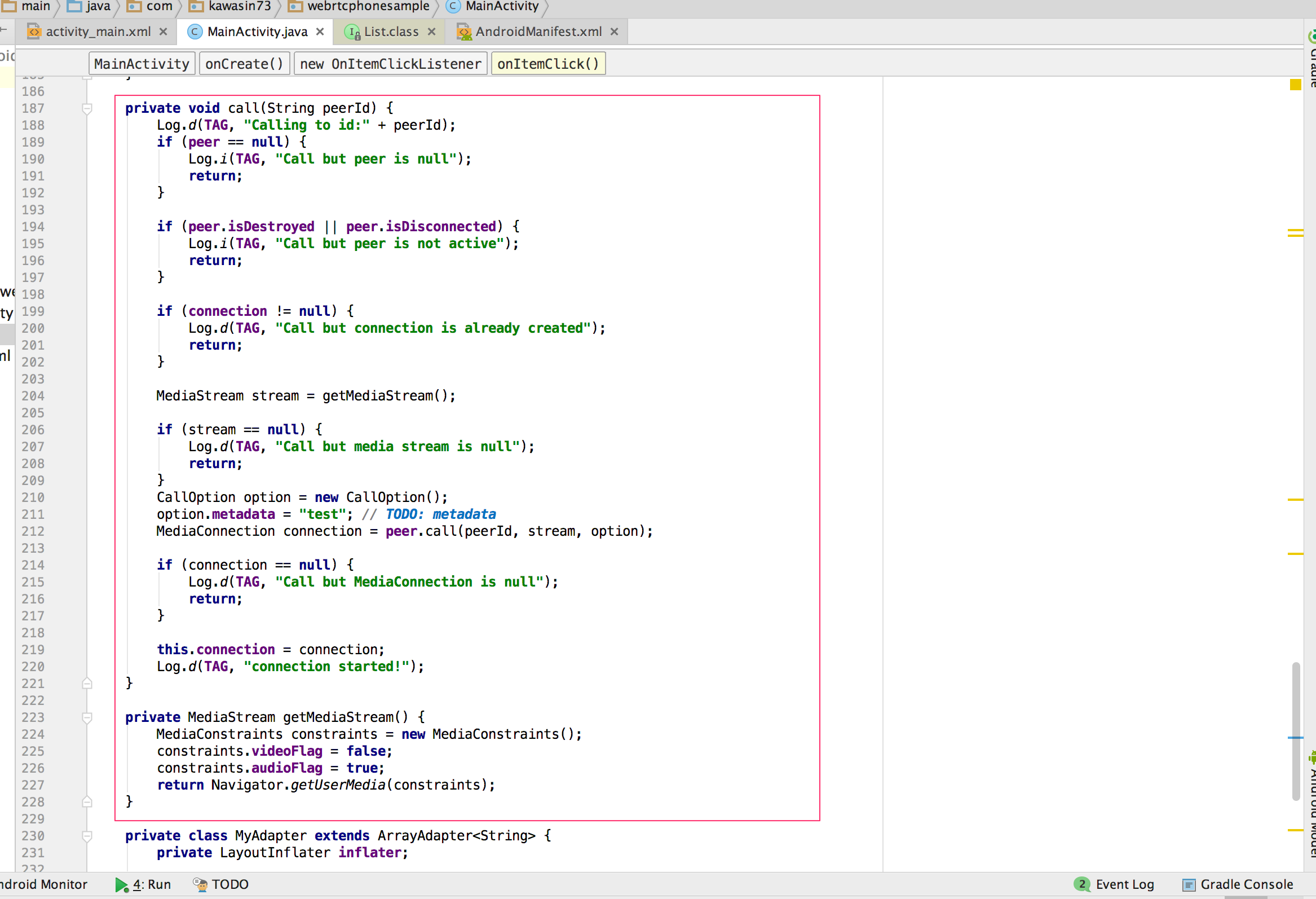 MainActivity_java_-_WebRTCPhoneSample_-____AndroidStudioProjects_WebRTCPhoneSample_.png MainActivity_java_-WebRTCPhoneSample-___AndroidStudioProjects_WebRTCPhoneSample.png