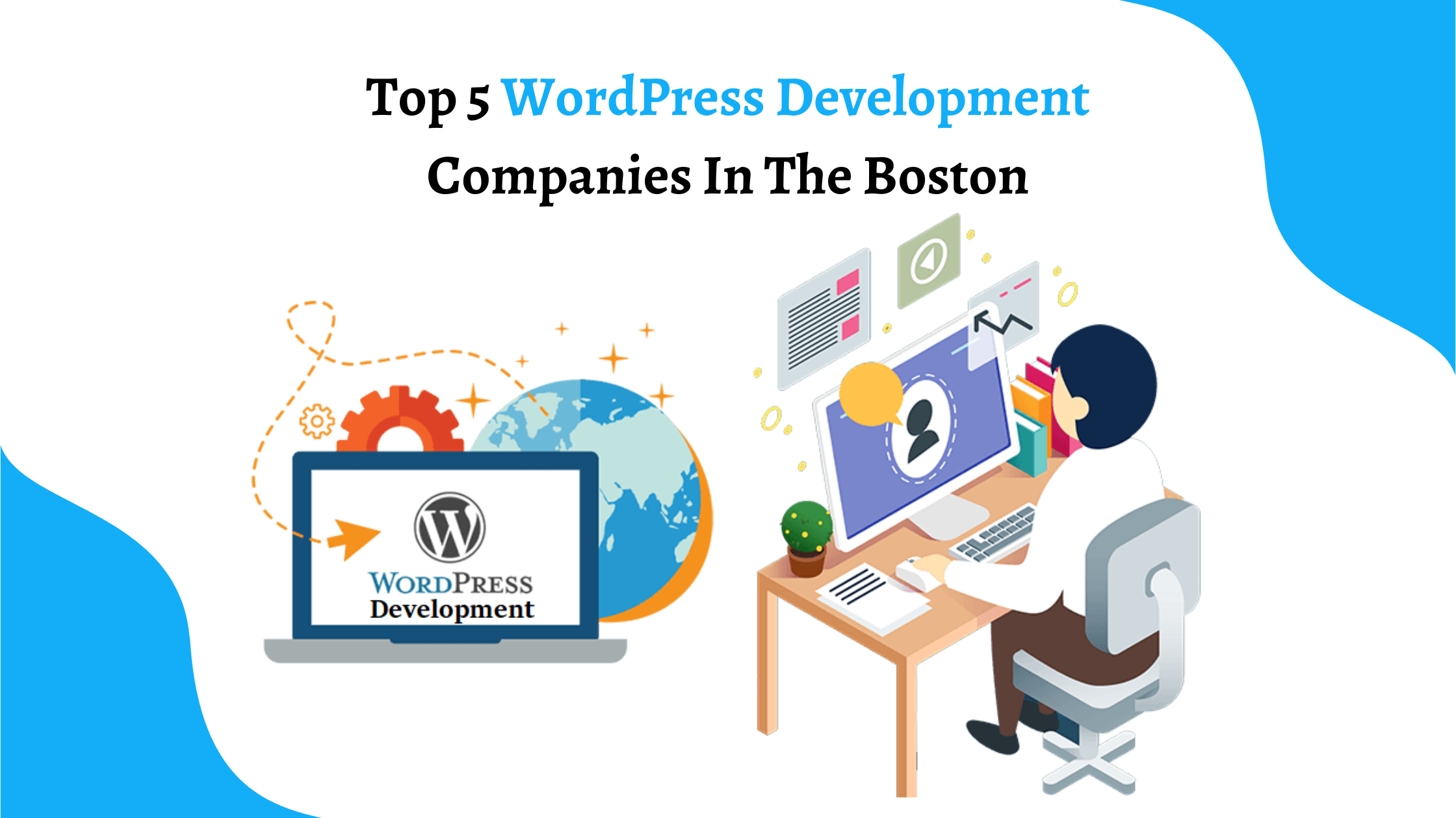 Top 5 WordPress Development Companies In The Boston.png