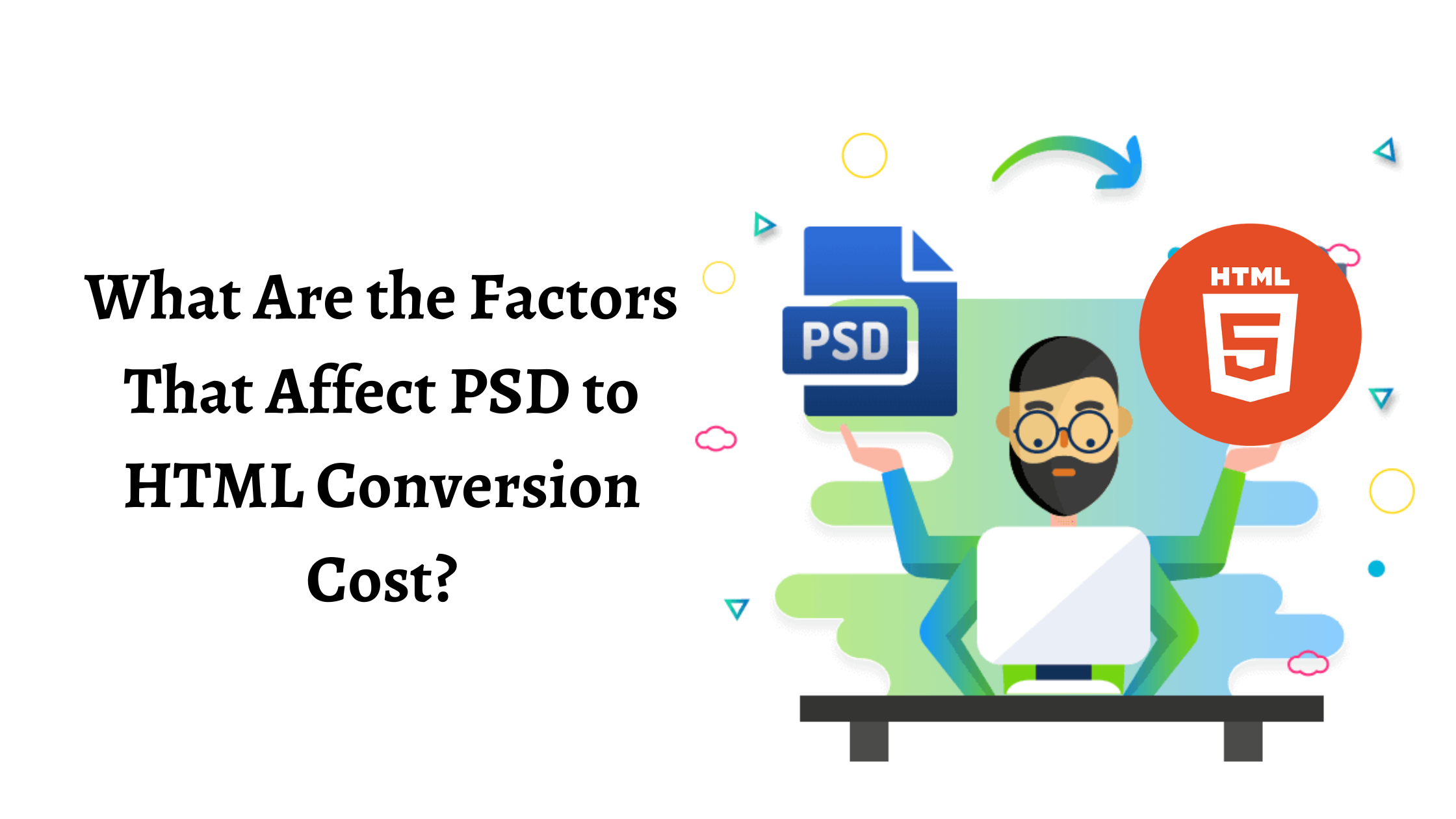 What Are the Factors That Affect PSD to HTML Conversion Cost.png