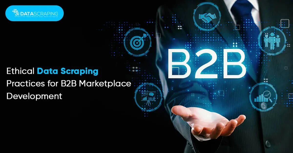 Ethical-Data-Scraping-Practices-for-B2B-Marketplace-Development.jpg