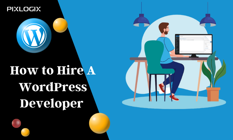 How to Hire a WordPress Developer.png