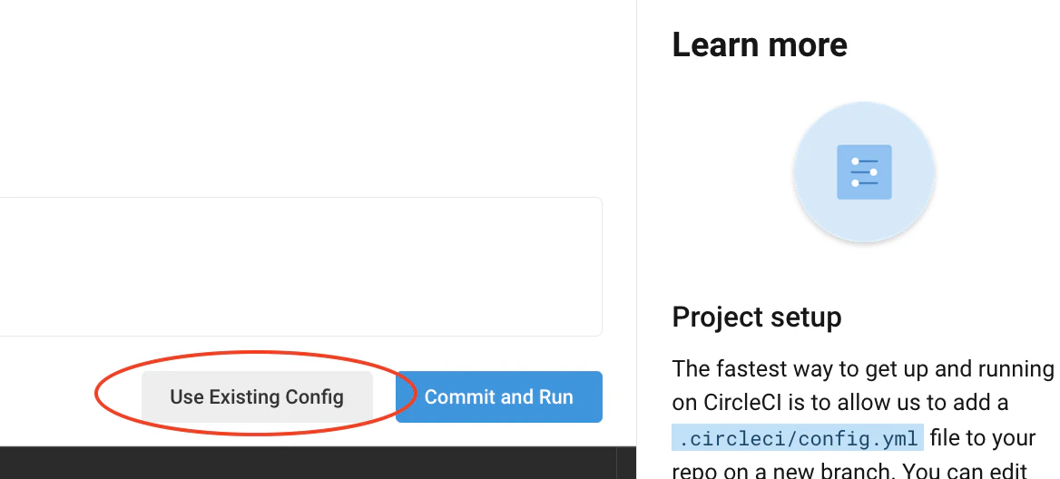 Use Existing Config