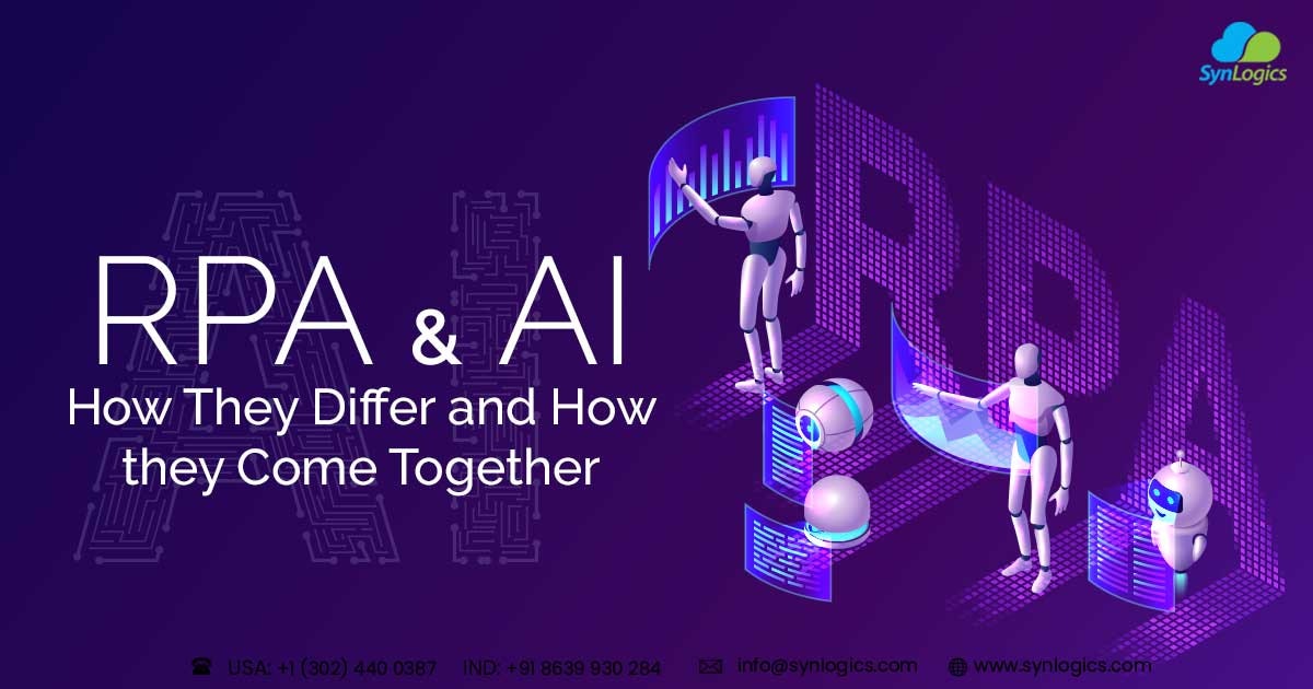 RPA-&-AI—How-they-Differ-and-How-they-Come-Together.jpg