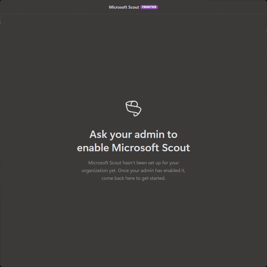 Microsoft Scout の admin 有効化待ち画面