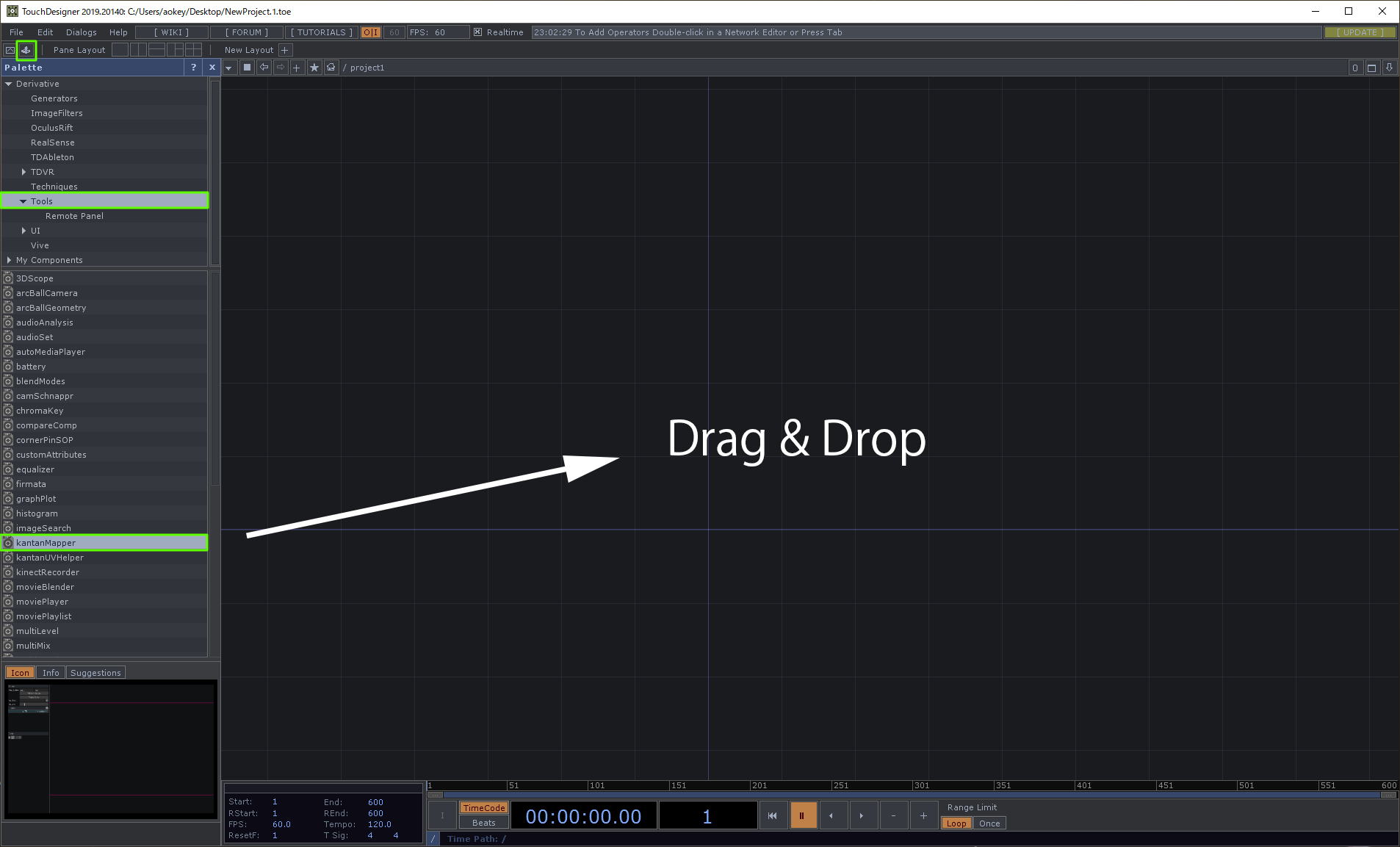 Palette -> Tools -> kantanMapper からワークスペースに Drag & Drop Palette_kantanMapper.PNG