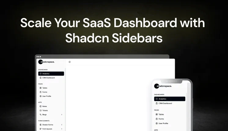 scaleyoursaasdashboardwithshadcnsidebars.png