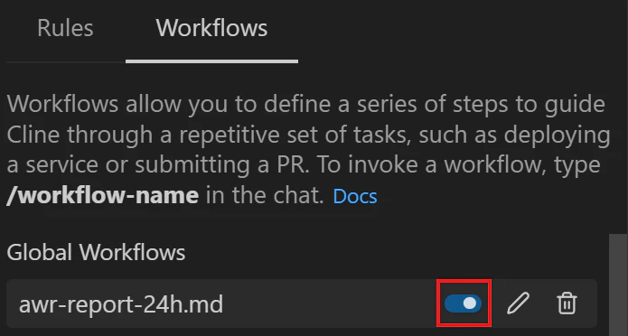 ClineのWorkflowsタブでawr-report-24hワークフローが有効になっている画面