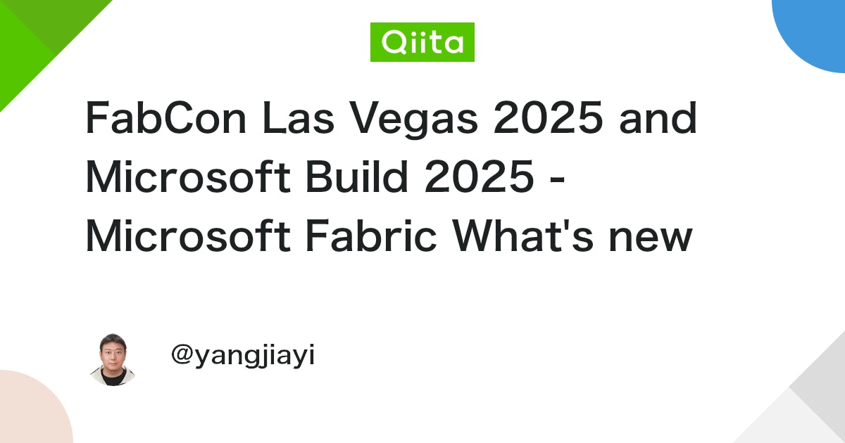 FabCon Las Vegas 2025 and Microsoft Build 2025 - Microsoft Fabric What's new and what's next #AI