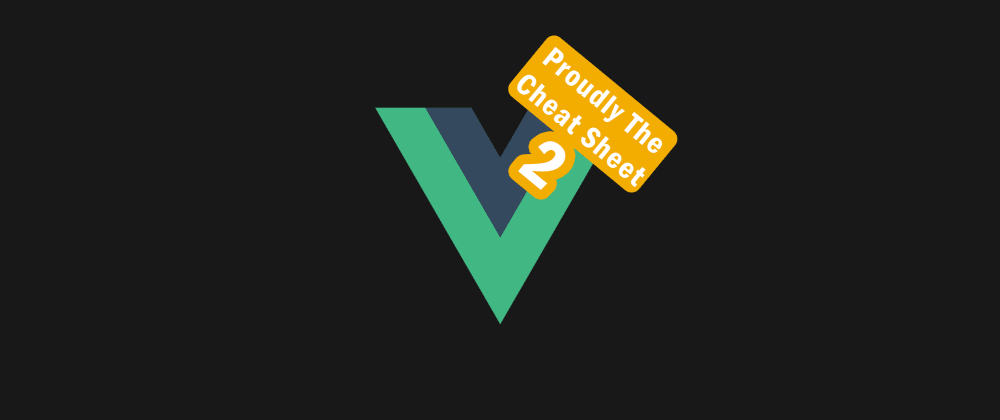 Cover image for Vue cheat sheet 2