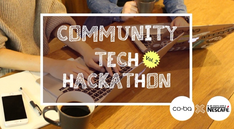 COMMUNITY TECH HACKATHON Vol.2 ワーキングコミュニティ「co-ba」を「ネスカフェゴールドブレンドバリスタ」でハックしよう!