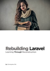 Rebuilding Laravel
