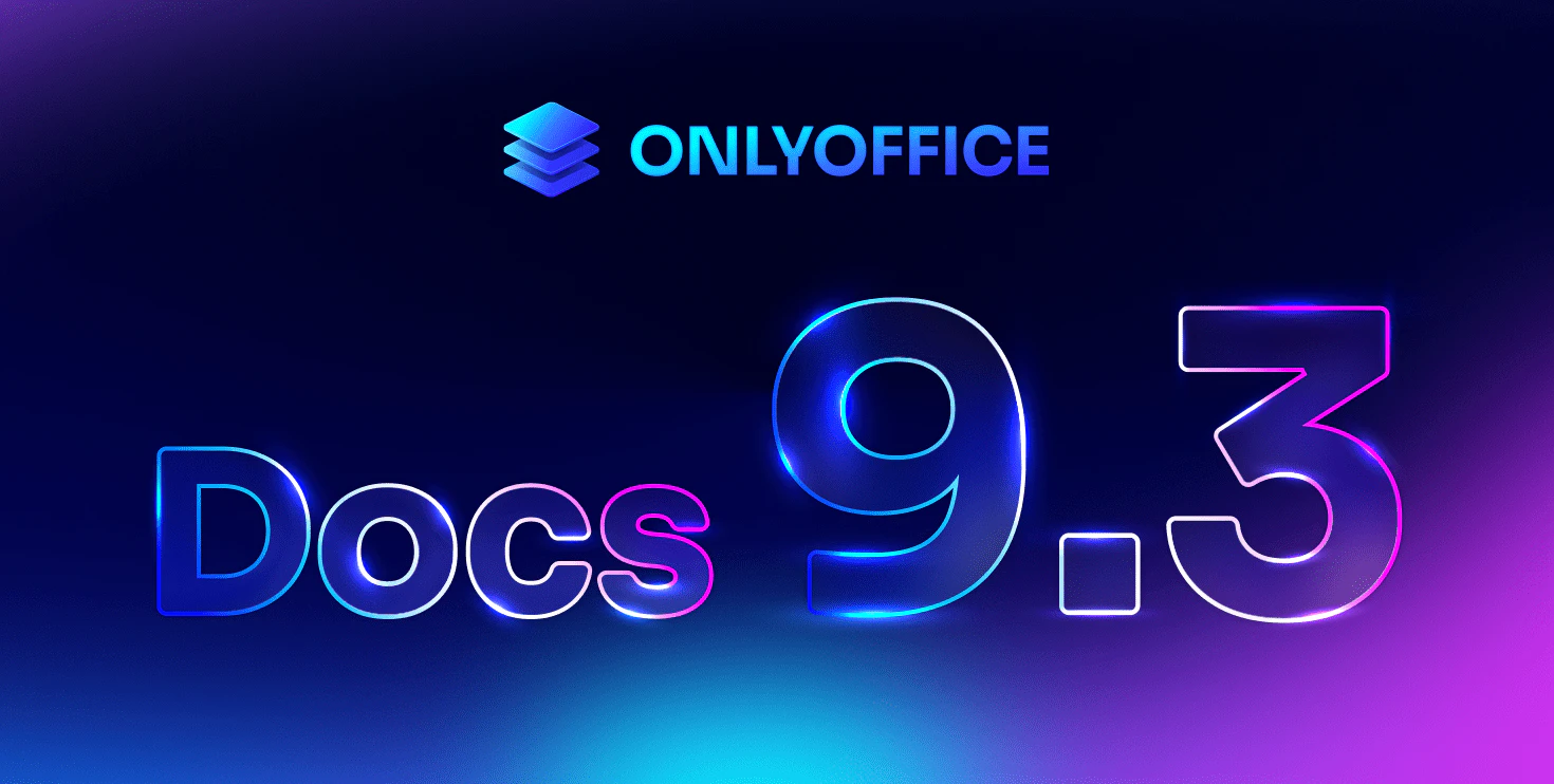 ONLYOFFICE Docs 9.3リリース